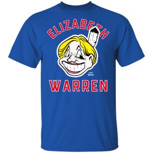 Elizabeth Warren Chief Yahoo T-Shirts 16