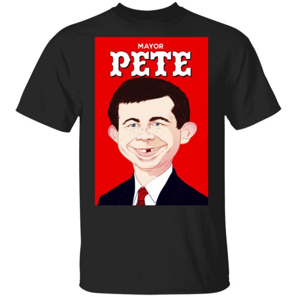 Mayor Pete Buttigieg Alfred E. Neuman T-Shirts 1