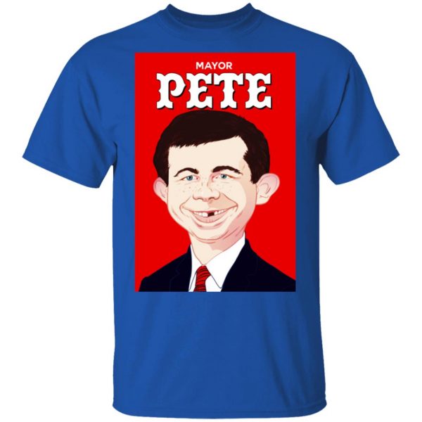 Mayor Pete Buttigieg Alfred E. Neuman T-Shirts 4