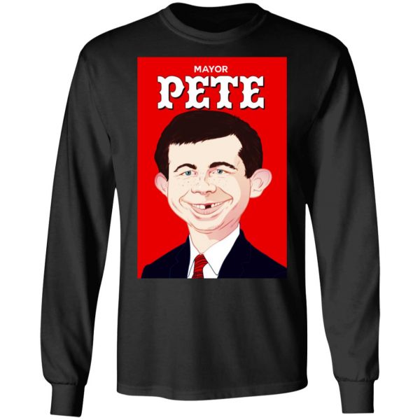 Mayor Pete Buttigieg Alfred E. Neuman T-Shirts 9
