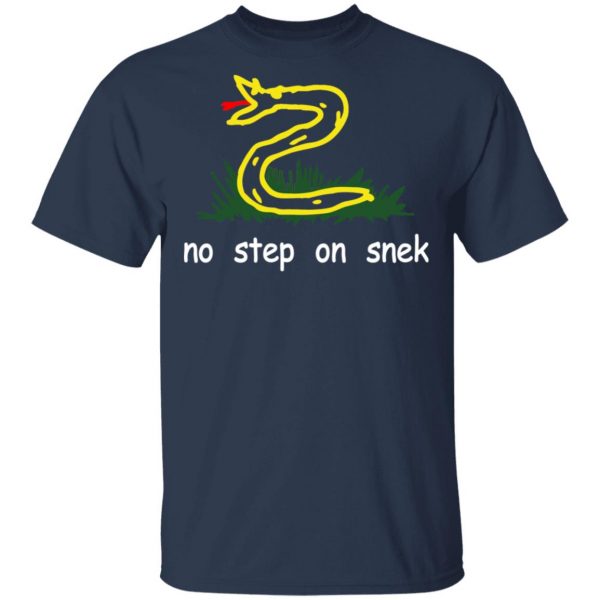 No Step On Snek T-Shirts 3