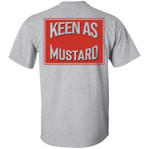 Keen As Mustard T-Shirts - Image 6