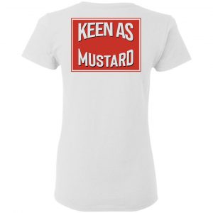 Keen As Mustard T-Shirts 27