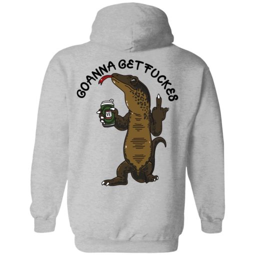 Goanna Get Fucker T-Shirts 14