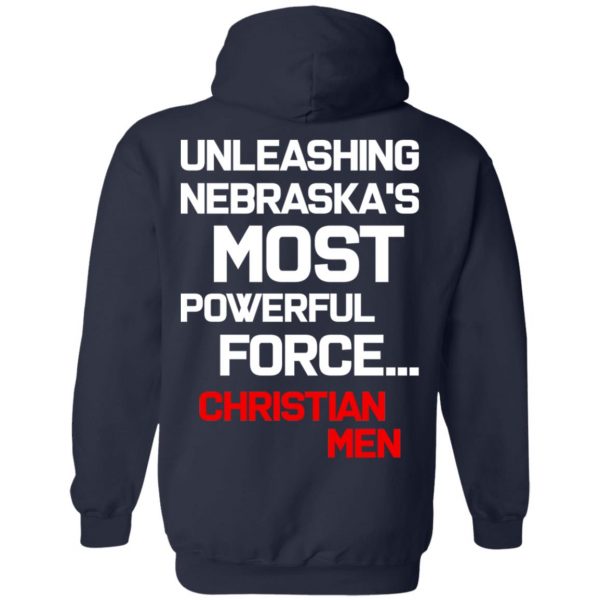 Unleashing Nebraska's Most Powerful Force Christian Men T-Shirts 11