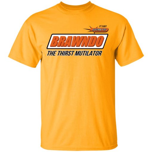 BRAWNDO The Thirst Mutilator T-Shirts - Image 2