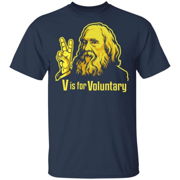 V Is For Voluntary Lysander Spooner T-Shirts 3