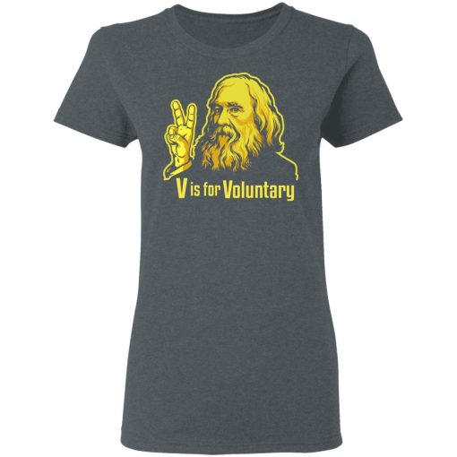 V Is For Voluntary Lysander Spooner T-Shirts 6