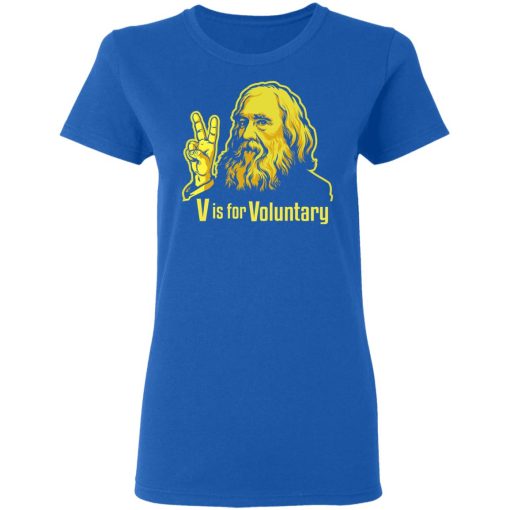 V Is For Voluntary Lysander Spooner T-Shirts 8