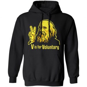 V Is For Voluntary Lysander Spooner T-Shirts 22