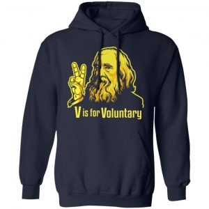 V Is For Voluntary Lysander Spooner T-Shirts 23