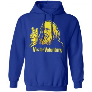 V Is For Voluntary Lysander Spooner T-Shirts 25