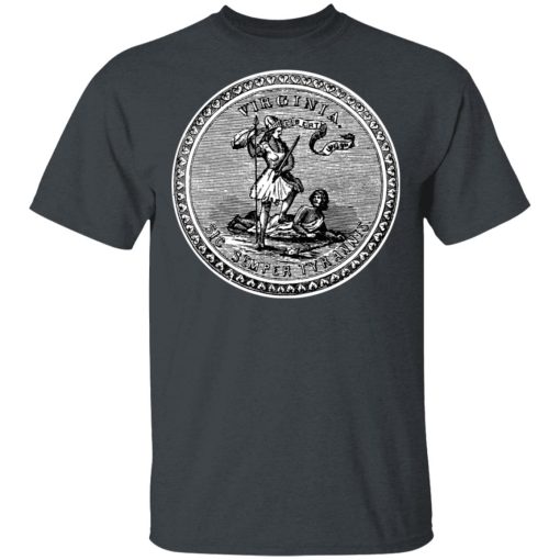 Sic Semper Tyrannis Virgina Great Seal T-Shirts - Image 2