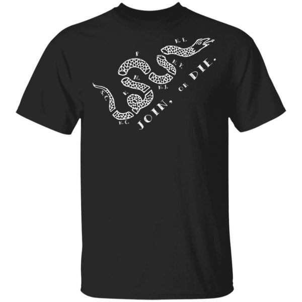 Join or Die T-Shirts 1