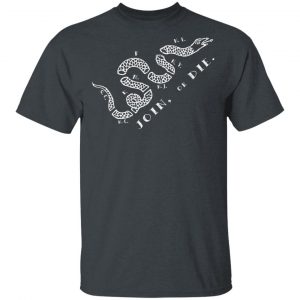 Join or Die T-Shirts 14