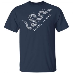 Join or Die T-Shirts 15