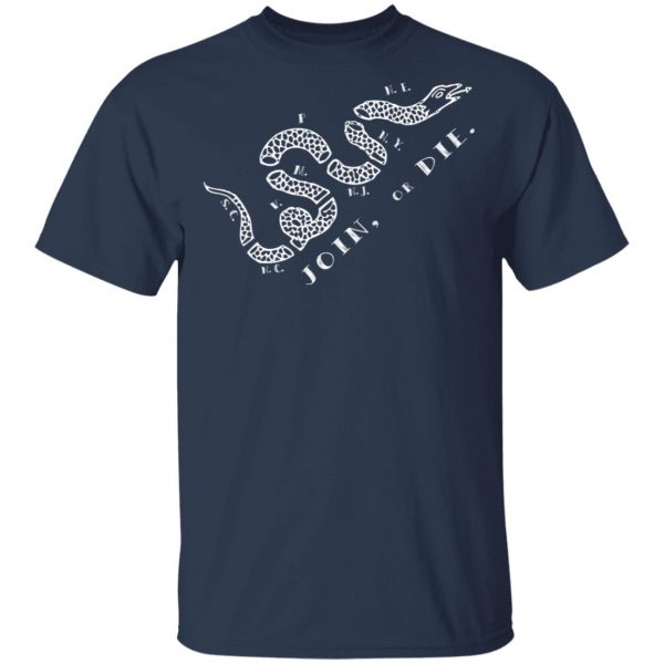 Join or Die T-Shirts 3