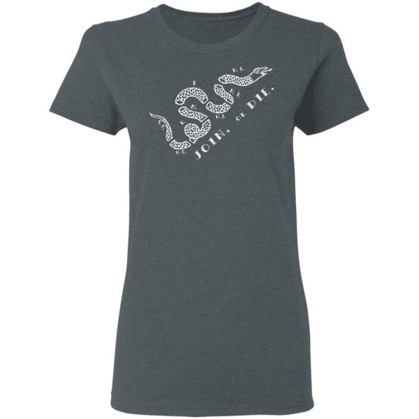Join or Die T-Shirts 6
