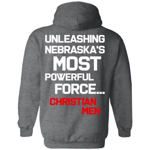 Unleashing Nebraska's Most Powerful Force Christian Men T-Shirts 12