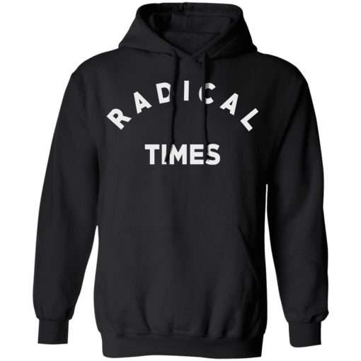 Radical Times T-Shirts - Image 4