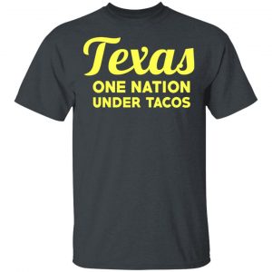 Texas One Nation Under Tacos T-Shirts Mexican Clothing 2