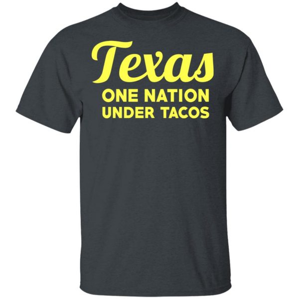 Texas One Nation Under Tacos T-Shirts Mexican Clothing 4