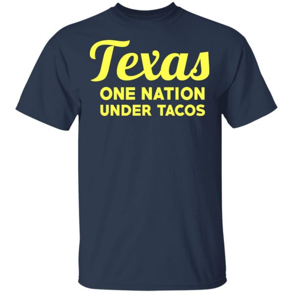 Texas One Nation Under Tacos T-Shirts Mexican Clothing 5