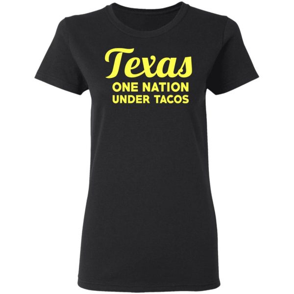 Texas One Nation Under Tacos T-Shirts Mexican Clothing 7
