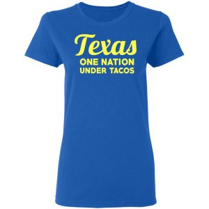 Texas One Nation Under Tacos T-Shirts 20