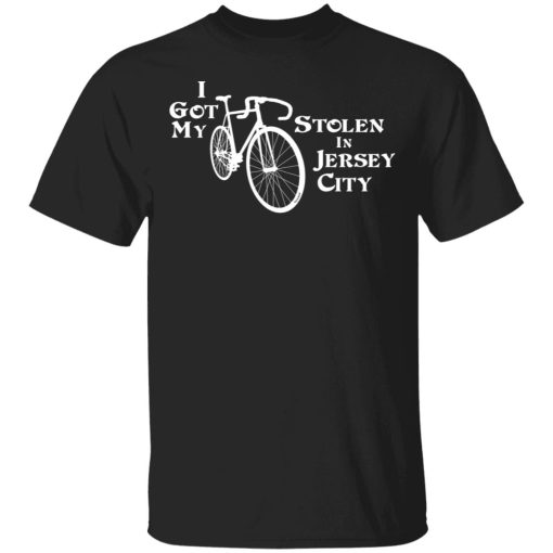 I Got My Bike Stolen In Jersey City T-Shirts 1