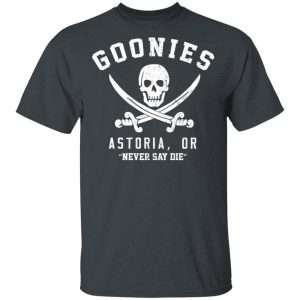 Goonies Astoria Never Say Die T-Shirts Movie 2