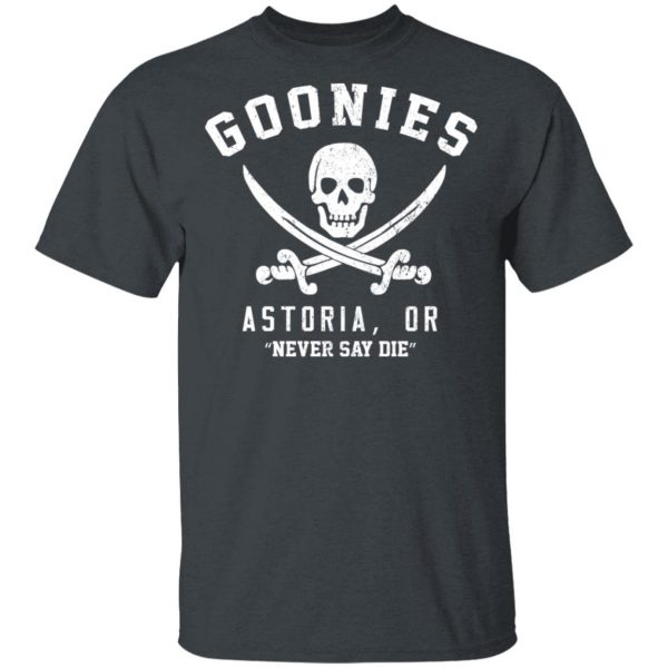 Goonies Astoria Never Say Die T-Shirts 2