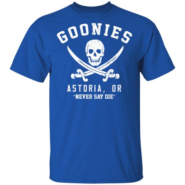 Goonies Astoria Never Say Die T-Shirts 4