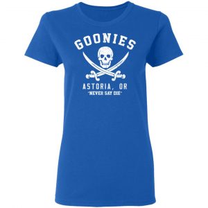 Goonies Astoria Never Say Die T-Shirts 20