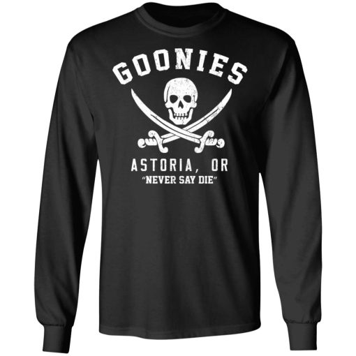 Goonies Astoria Never Say Die T-Shirts 3