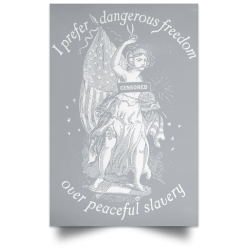 I Prefer Dangerous Freedom Thomas Jefferson Poster - Image 7