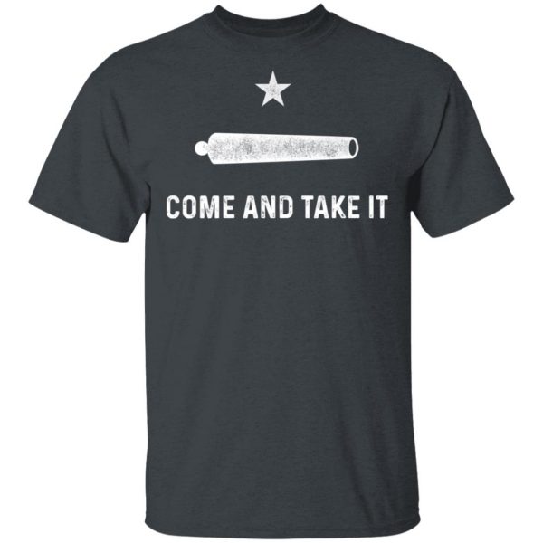Gonzalez Come and Take It T-Shirts 2