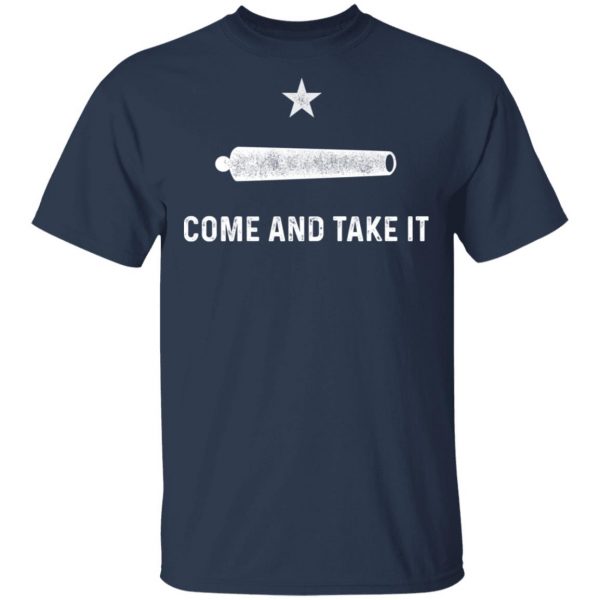 Gonzalez Come and Take It T-Shirts 3