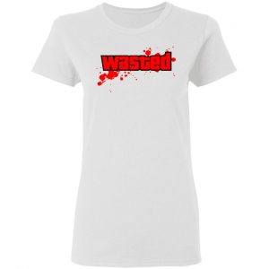 Wasted GTA 5 T-Shirts 6