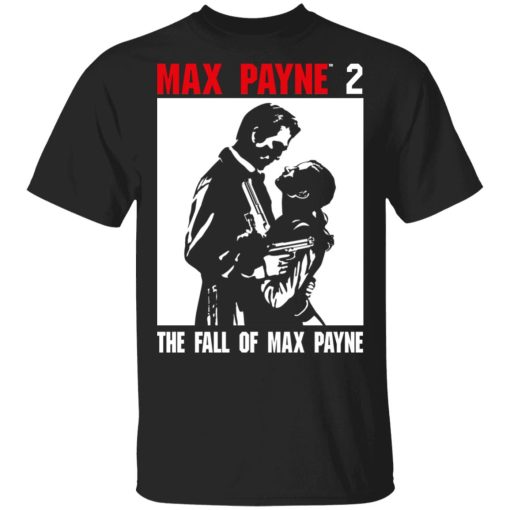 Max Payne 2 The Fall Of Max Payne T-Shirts 1