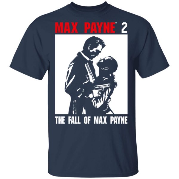 Max Payne 2 The Fall Of Max Payne T-Shirts Hot Products 5