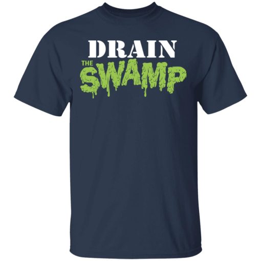 Drain The Swamp T-Shirts - Image 3