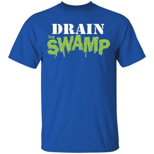 Drain The Swamp T-Shirts 4