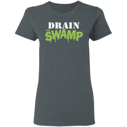 Drain The Swamp T-Shirts - Image 6