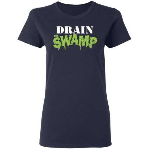 Drain The Swamp T-Shirts - Image 7