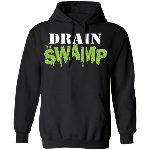 Drain The Swamp T-Shirts - Image 10