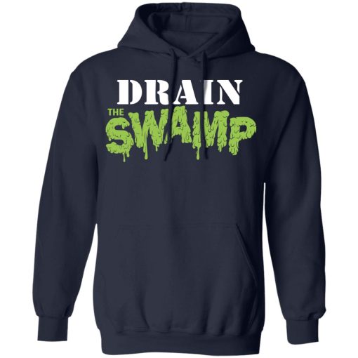 Drain The Swamp T-Shirts - Image 11