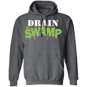 Drain The Swamp T-Shirts 24