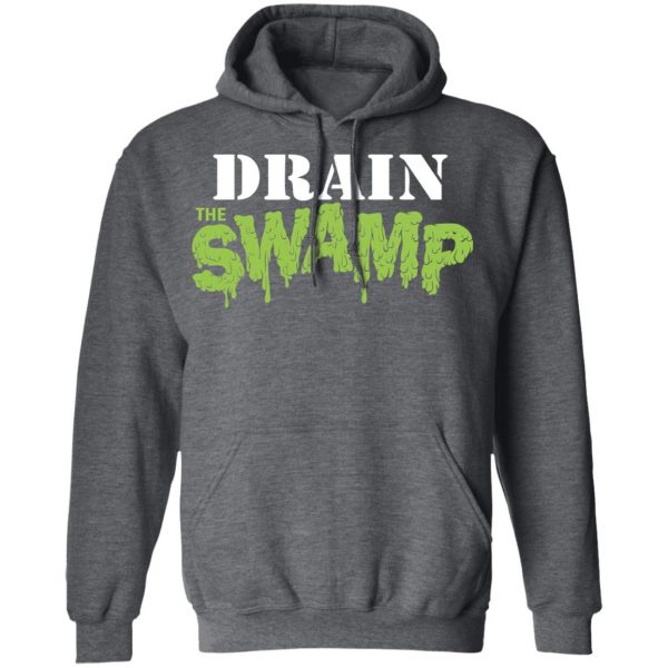 Drain The Swamp T-Shirts 12