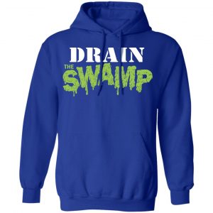 Drain The Swamp T-Shirts 25